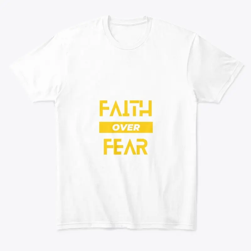 FAITH OVER FEAR