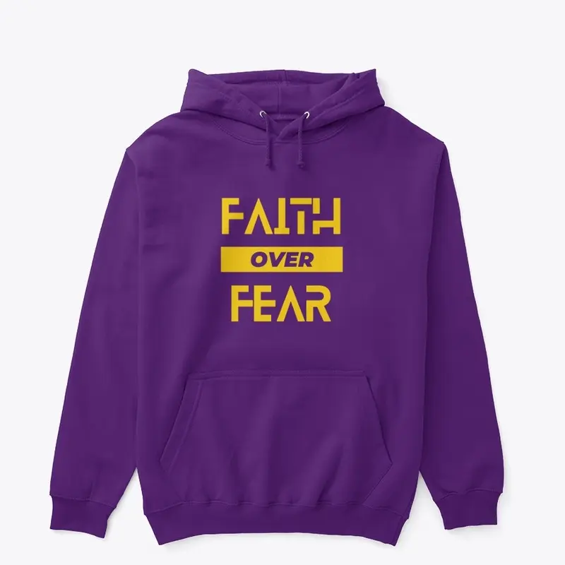 FAITH OVER FEAR