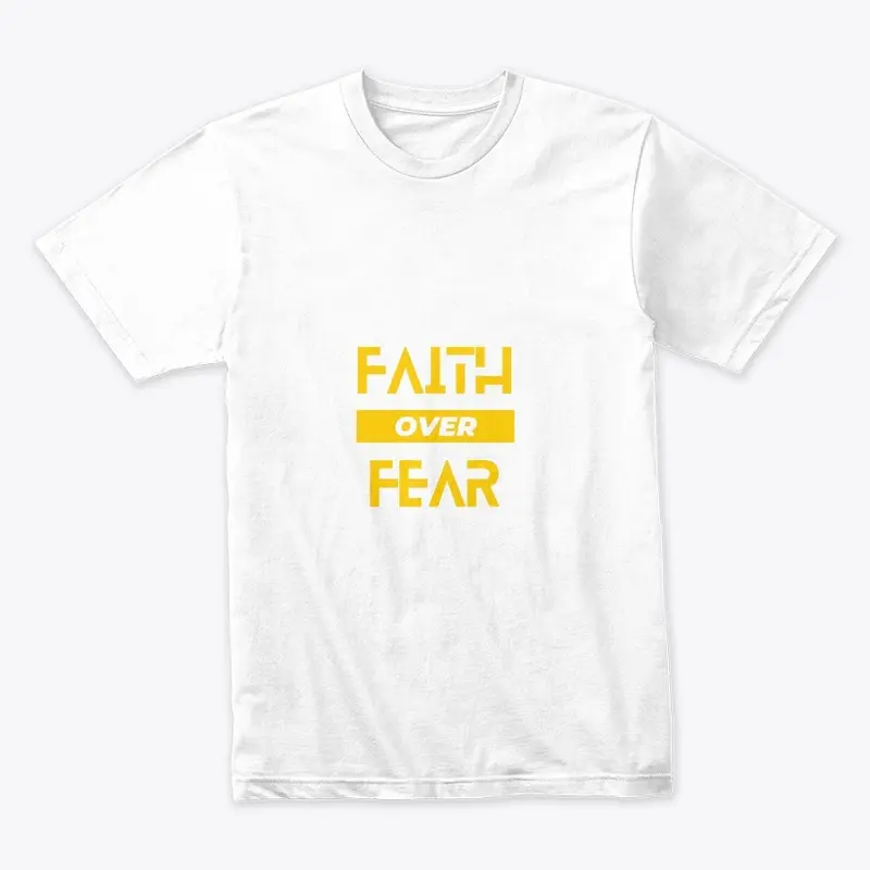 FAITH OVER FEAR