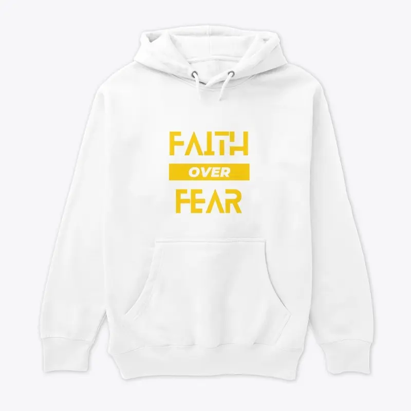 FAITH OVER FEAR